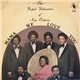 The Gospel Dedicators Of New Orleans - Mama We Love You